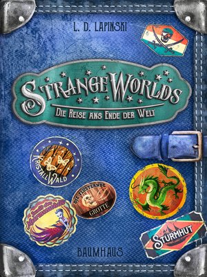 cover image of Strangeworlds--Die Reise ans Ende der Welt